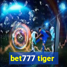 bet777 tiger